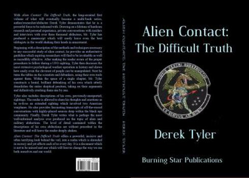 Paperback Alien Contact: : The Difficult Truth Book