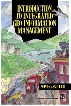 Paperback Introduction to Integrated Geo-Information Management Book