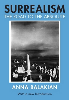 Paperback Surrealism: The Road to the Absolute Book