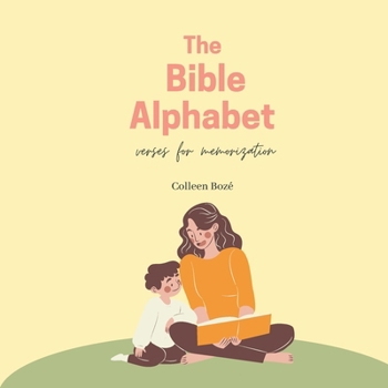 Paperback The Bible Alphabet: Verses for Memorization Book