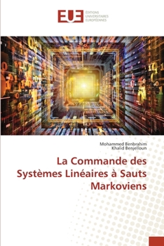 Paperback La Commande des Systèmes Linéaires à Sauts Markoviens [French] Book