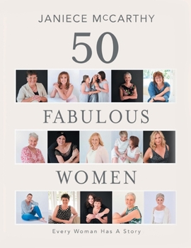 Paperback 50 Fabulous Women: Every Woman Has a Story Book
