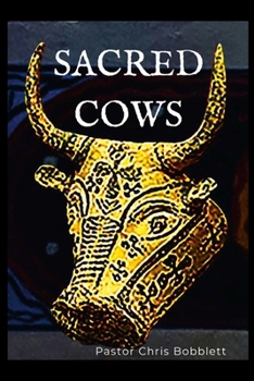 Paperback Sacred Cows: Tipping Over Religious Ideas Book