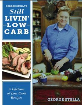 Paperback Still Livin Low Carb: A Lifetime of Low Carb Recipies Book