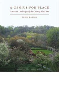 Paperback A Genius for Place: American Landscapes of the Country Place Era Book