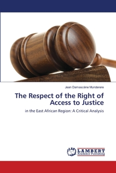 Paperback The Respect of the Right of Access to Justice Book