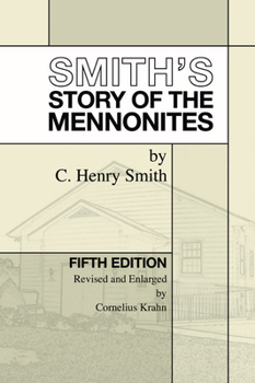 Hardcover Smith's Story of the Mennonites Book