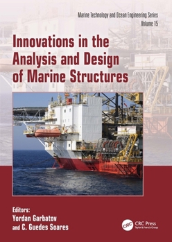 Hardcover Innovations in the Analysis and Design of Marine Structures Book