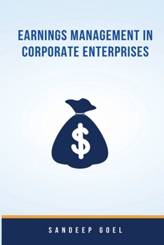 Paperback Earnings Management in Corporate Enterprises Book