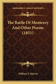 The Battle of Monterey, and Other Poems