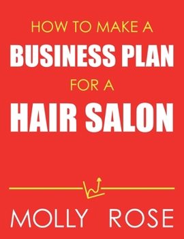 Paperback How To Make A Business Plan For A Hair Salon Book