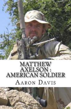 Paperback Matthew Axelson: American Soldier Book