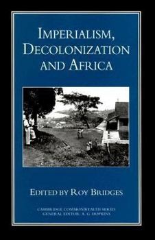 Imperialism, Decolonization and Africa: Studies Presented to John Hargreaves (Cambridge Commonwealth Series)