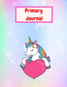 Paperback Unicorn Primary Iounral: Draw and Write Composition for boys and girls Dotted Midline and Picture Space Grades K-2 School Exercise Book Large s Book