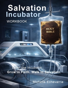 Paperback Salvation Incubator Workbook Book