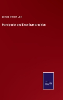 Hardcover Mancipation und Eigenthumstradition [German] Book