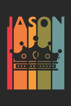 Jason: Vintage Custom Personalized Lined Name Notebook, Diary, Journal - Retro Birthday, Christmas Gifts for Son, Nephew, Brother, Dad, Father: Medium ... Diary, 110 page, Lined, 6x9 (15.2 x 22.9 cm)