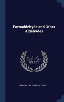 Hardcover Formaldehyde and Other Aldehydes Book
