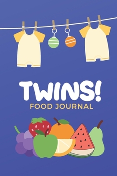 Paperback Twins food journal: Baby food Journal for Twins - Blank Recipe Journal For Baby Twins - Keep track of recipes they love Book