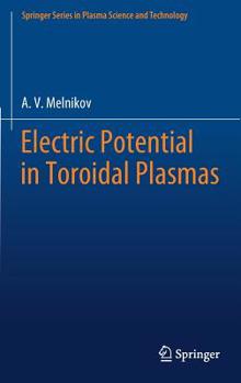 Hardcover Electric Potential in Toroidal Plasmas Book