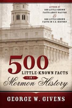 Paperback 500 Little Known Facts in Mormon History Book