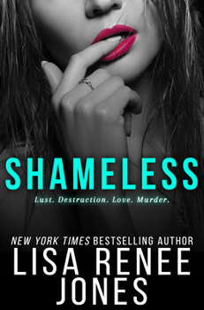 Shameless - Book #2 of the White Lies Duet