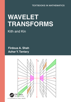 Hardcover Wavelet Transforms: Kith and Kin Book