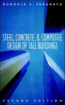 Hardcover Steel, Concrete, and Composite Design of Tall Buildings Book