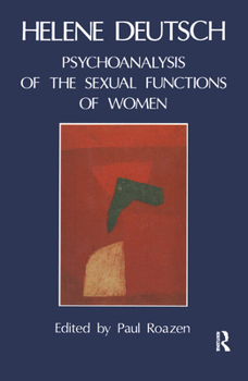 Hardcover The Psychoanalysis of Sexual Functions of Women Book