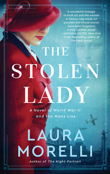 Paperback The Stolen Lady: A Novel of World War II and the Mona Lisa Book