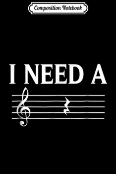 Paperback Composition Notebook: I Need A Rest Music Teacher Journal/Notebook Blank Lined Ruled 6x9 100 Pages Book