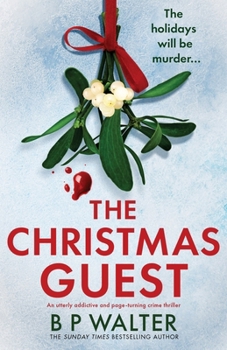 Paperback The Christmas Guest: An utterly addictive and page-turning crime thriller Book
