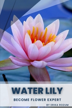 Paperback water lily: Become flower expert Book