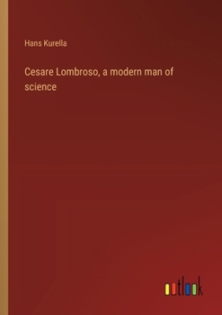 Paperback Cesare Lombroso, a modern man of science Book