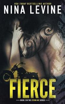 Paperback Fierce (Storm MC #2) Book