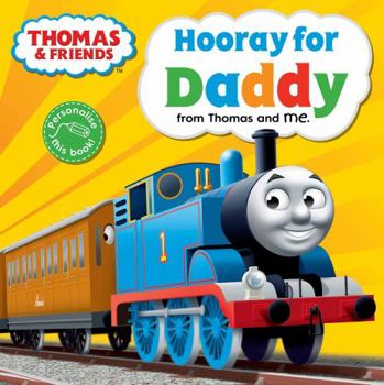 Paperback Thomas & Friends: Hooray for Daddy Book