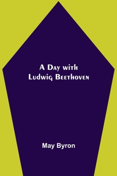 Paperback A Day with Ludwig Beethoven Book