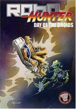 Day of the Droids (Robo-Hunter) - Book  of the Robo-Hunter #Droid Files 2