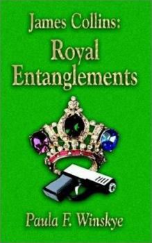 Paperback James Collins: Royal Entanglements Book