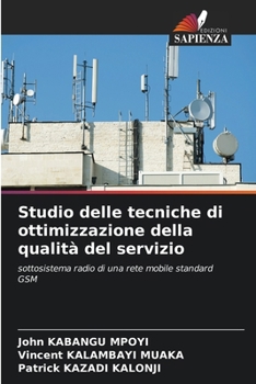 Paperback Studio delle tecniche di ottimizzazione della qualità del servizio [Italian] Book