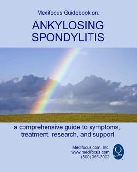 Paperback Medifocus Guidebook on: Ankylosing Spondylitis Book