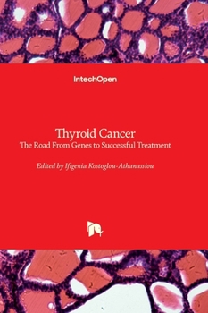 Hardcover Thyroid Cancer - The Road From Genes to Successful Treatment Book