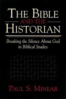 Paperback The Bible and the Historian Book