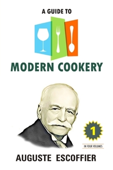 Paperback A Guide to Modern Cookery: Volume 1 Book