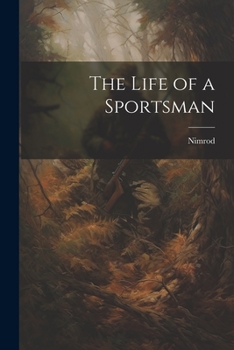 Paperback The Life of a Sportsman Book