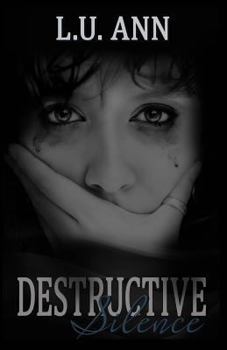 Paperback Destructive Silence (The Destructive Series) Book