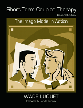 Paperback Short-Term Couples Therapy: The Imago Model in Action Book
