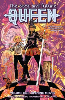 The Once and Future Queen, Vol. 1: Opening Moves - Book  of the Once and Future Queen