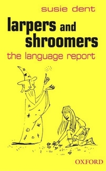 Hardcover Larpers and Shroomers: The Language Report Book