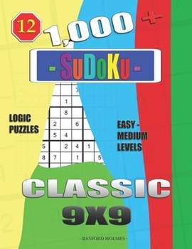 Paperback 1,000 + Sudoku Classic 9x9: Logic puzzles easy - medium levels Book